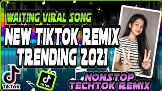 🇵🇭NEW TIKTOK REMIX | TRENDING TECHTOK 2021