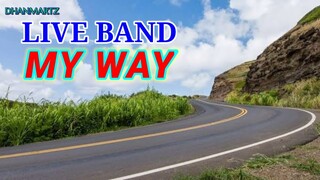 LIVE BAND || MY WAY