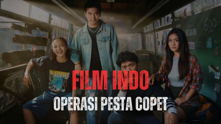OPERASI PESTA COPET (2026) - FILM INDONESIA TERBARU