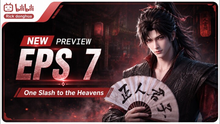 Preview Episode 7 - One Slash to the Heavens