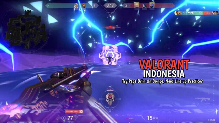 Try Papa Brim On Compe, Need Line Up Practice? | Valorant - INDONESIA
