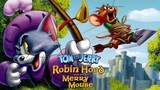 Tom & Jerry: Robin Hood và chú con chuột sung sướng 2012 [Thuyết Minh]
