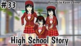 HIGH SCHOOL STORY || (part 33) DRAMA SAKURA SCHOOL SIMULATOR