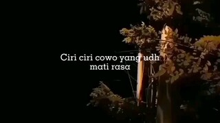 Ciri Cowo Dah Mati Rasa