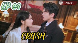 [ENG] EP 04/24 CRUSH