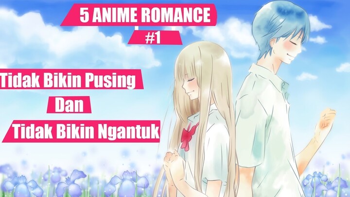 5 Anime Romance Yang Tidak Bikin Ngantuk