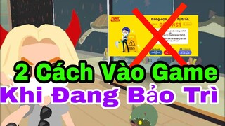 Play Together | Hướng Dẫn 2 Cách Vào Game Khi Play Together Đang Bảo Trì  Thành Công 100%