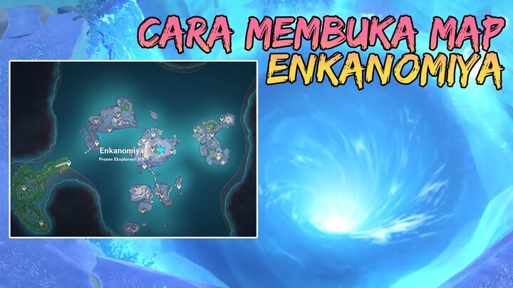 CARA MEMBUKA ENKANOMIYA! GENSHIN IMPACT