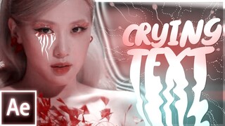 CRYING TEXT EFFECT! - after effects tutorial