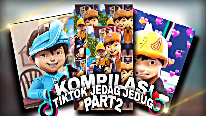 KOMPILASI JEDAG JEDUG BOBOIBOY VIRAL DI TIKTOK PART 2