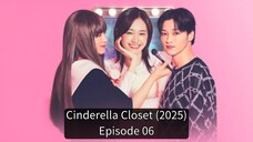 Cinderella Closet (2025) EP 06