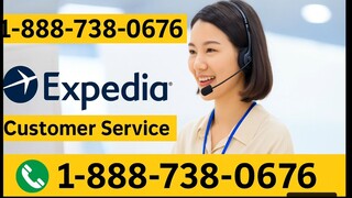 39 Ways To Call Expedia Customer Service By Phone, Chat and Email Options: An Easy Guide