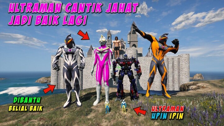 ULTRAMAN CANTIK JAHAT DAN OPTIMUS PRIME KEGELAPAN KEMBALI MENJADI BAIK - GTA 5 MOD