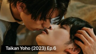 Taikan Yoho (2023) Ep.6 Eng Sub.