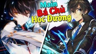 9 Phim Anime có Main Là Một Bá Chủ Cai Trị Trường Học