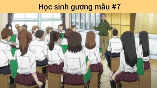 Học sinh gương mẫu p7