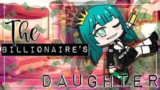 The Billionaire's Daughter | Gacha Mini Movie | Astereneigh