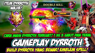 CARA MAIN DYRROTH EXP LANE TERBARU❗EMBLEM & BUILD DYRROTH TERSAKIT 2023❗TUTORIAL & GAMEPLAY DYRROTH