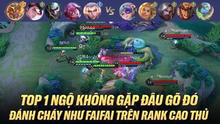 TOP 1 NGỘ KHÔNG GẶP ĐÂU GÕ ĐẤY ĐÁNH CHÁY NHƯ FAIFAI TRÊN RANK CAO THỦ VIỆT