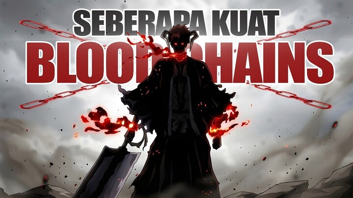 Kekuatan Bankai Blood Chains Ichigo Dijelaskan