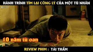 Hành trình tìm lại công lý của một tù nhân - Review phim Tái Thẩm