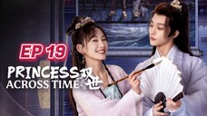 🇨🇳 Princess Across Time | Counter Attack Bestowed Favor | [eng sub]