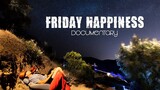 Friday Happiness Documentary Trailer 2022