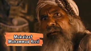 MUKJIZAT MUHAMMAD KECIL