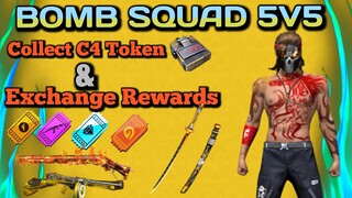 BOMB SQUAD 5V5 || Collect C4 Token And Exchange Rewards || Hurry up - Garena free fire max