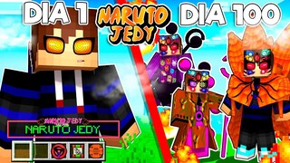 SOBREVIVI 100 DIAS no MUNDO da NARUTO JEDY ADDON no MINECRAFT ! Parte 14