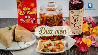 Hướng dẫn cách làm món DƯA MÓN | Feedy TV