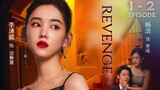 Revenge Episode 1  - 2 [Eng Sub]