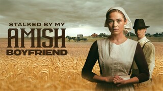 Stalked by My Amish Boyfriend - 2024 - sub indo