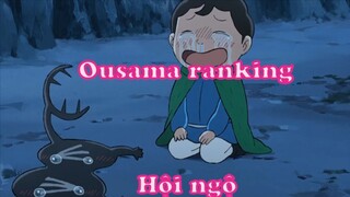 Ousama ranking 5 - Hội ngộ