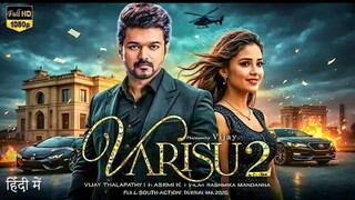 Varisu 2 (2025) | Thalapathy Vijay's New Action Drama | Full South Hindi Dubbed Movie