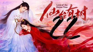 EP22 Love.of.the.Divine.Tree  (2025)