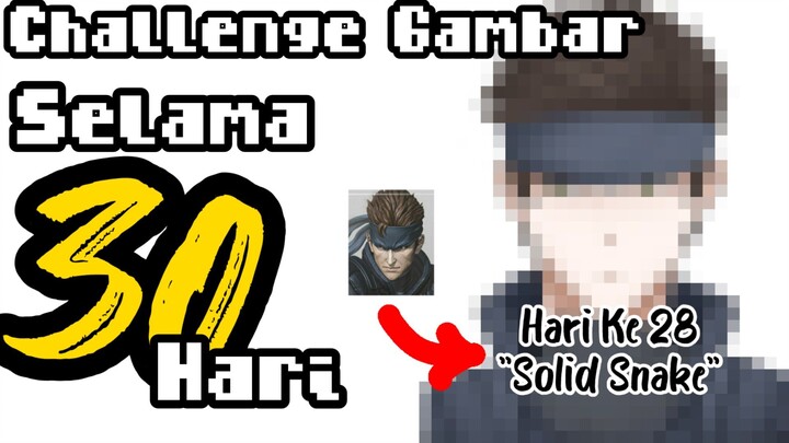 ||Challenge Gambar Selama 30 Hari|| Hari Ke 28  Solid Snake (Metal Gear Solid)