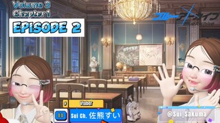 Volume 3 Chapter 1 Episode 2 Blue Archive [Vtuber] Subindo