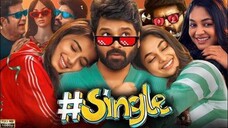Single 2025 Full HD Movie In Hindi - VTV Ganesh - Ivana - Kalpalatha - (Boom Films)