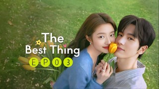 🌷 𝕿𝖍𝖊 𝕭𝖊𝖘𝖙 𝕿𝖍𝖎𝖓𝖌 (2𝕶25) - 🅔🅟⓿➌