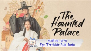 The Haunted Palace // eps. 16 Terakhir ( Sub Indo )