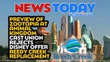 Preview of Zootopia at Animal Kingdom, Cast Union Rejects Disney Offer, Reedy Creek Replacement