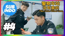 police Station Without Cases sub indo eps #4