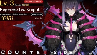 Danger Close Season 27 Regenerated Knight Score 16181 BR 52% | Counter:Side