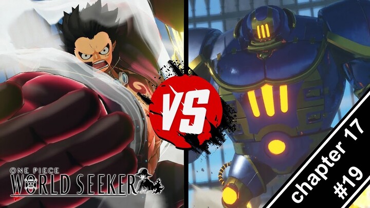 #19 Pertarungan terakhir! Luffy vs Isaac! | One Piece: World Seeker | Indonesia
