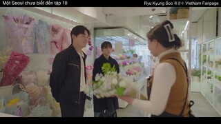 Ryu Kyung Soo - Sejin @ Một Seoul chưa biết đến tập 10