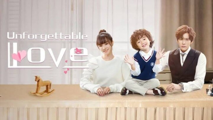 [720] Unforgettable Love Subtitle Indonesia - Eps 01