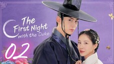 The First Night With the Duke - Episode 2 [Eng Sub]