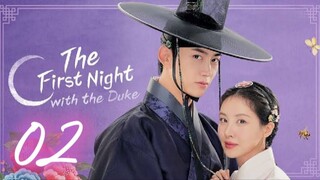 The First Night With the Duke - Episode 2 [Eng Sub]