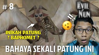 INILAH BAPHOMET, KAMBING BERTOPENG IBLIS ??!! EVIL NUN: HORROR AT SCHOOL MALAYSIA #8